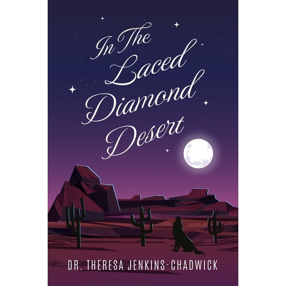 In the Laced Diamond Desert, (Paperback)