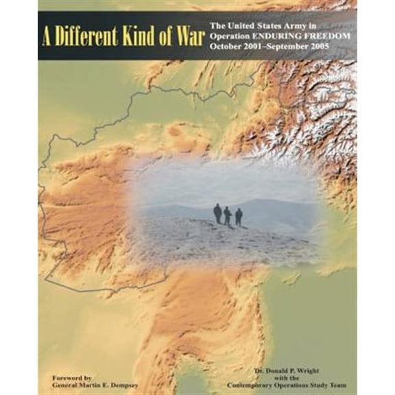 Pre-Owned Different Kind of War : The United States Army in Operation Enduring Freedom Oef, October 2001-september 2005