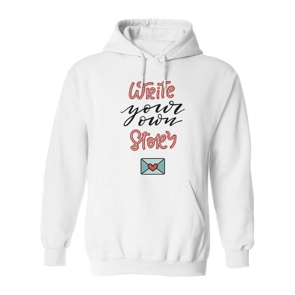 Write Your Own Hoodie Women -Image by Shutterstock, Female x-Large