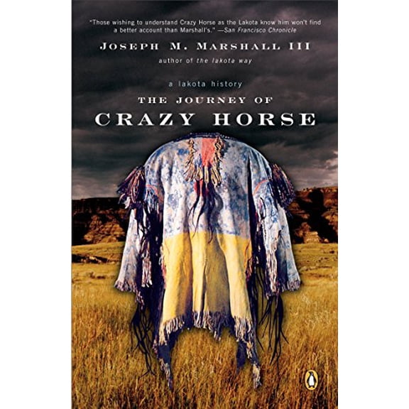 Pre-Owned The Journey of Crazy Horse: A Lakota History Paperback