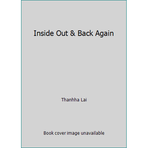 Pre-Owned Inside Out & Back Again (Paperback) 0545508975 9780545508971