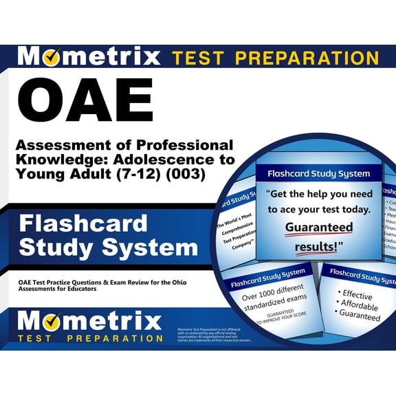 Oae Assessment of Professional Knowledge: Adolescence to Young Adult (7-12) (003) Flashcard Study System : Oae Test Practice Questions & Exam Review for the Ohio Assessments for Educators (Cards)