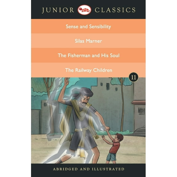 Junior Classic Book 11 (Sense and Sensibility, Silas Marner, the Fisherman and His Soul, the Railway Children) (Paperback)