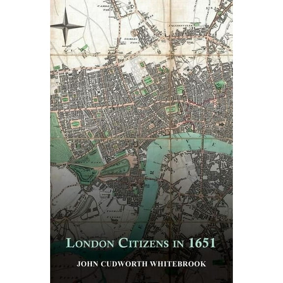 London Citizens in 1651, (Paperback)