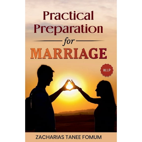 God, Sex and You Practical Preparation for Marriage, Book 8, (Paperback)