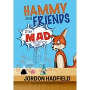 Hammy and Friends: The Mad Science Lab (Paperback)