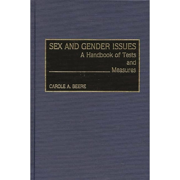Sex and Gender Issues: A Handbook of Tests and Measures, (Hardcover)