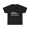 thumbnail image 2 of PhD T Doctorate Graduation Tshirt, 2 of 2