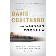 The Winning Formula : Leadership, Strategy and Motivation The F1 Way (Paperback)