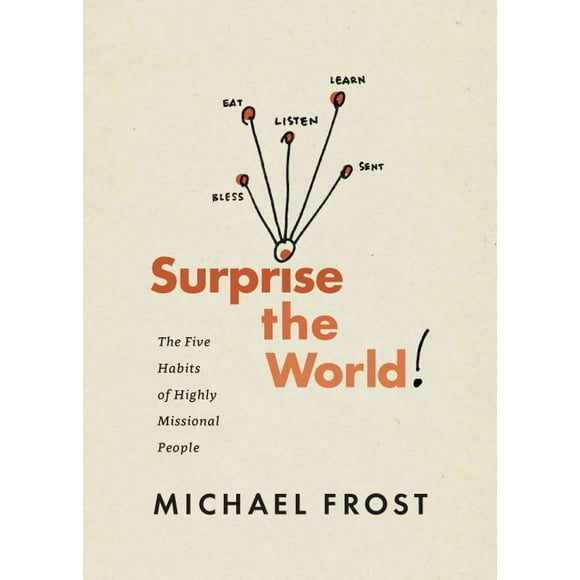 Surprenez le Monde, Livre de Poche Michael Frost