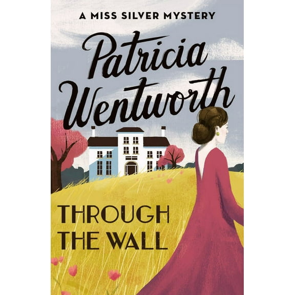 Miss Silver Mysteries Through the Wall, Book 19, (Paperback)