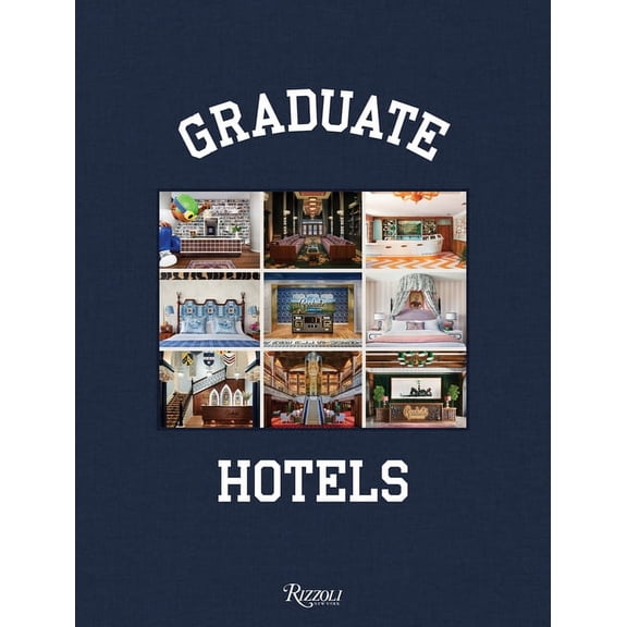 Graduate Hotels (Hardcover)