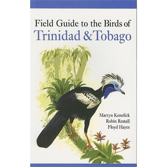 Field Guide to the Birds of Trinidad and Tobago (Paperback)