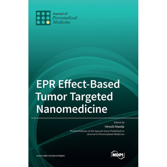EPR Effect-Based Tumor Targeted Nanomedicine, (Hardcover)