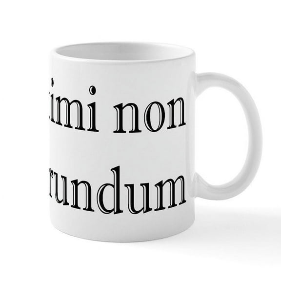 CafePress - Illegitimi Non Carborundum Mug - 11 oz Ceramic Mug - Novelty Coffee Tea Cup