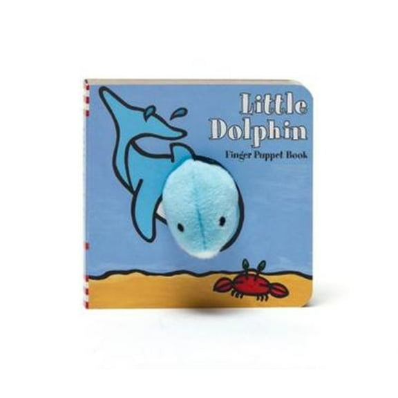Pre-Owned Little Dolphin: Finger Puppet Book: (Finger Puppet Book for Toddlers and Babies, Baby Books for (Hardcover) by Chronicle Books, Imagebooks