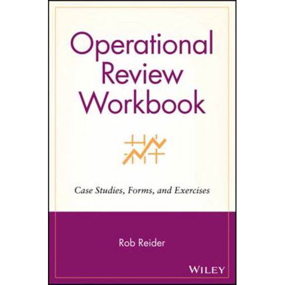 Pre-Owned Operational Review Workbook: Case Studies, Forms, and Exercises (Paperback) 0471228117 9780471228110