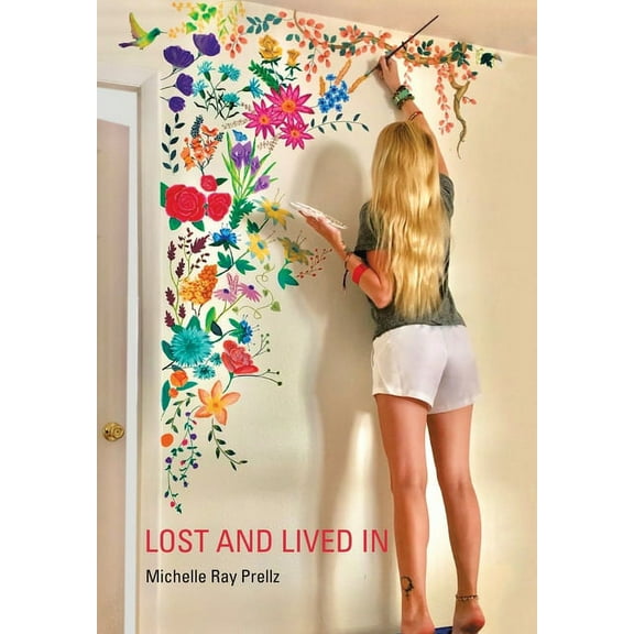 Lost and Lived In, (Hardcover)