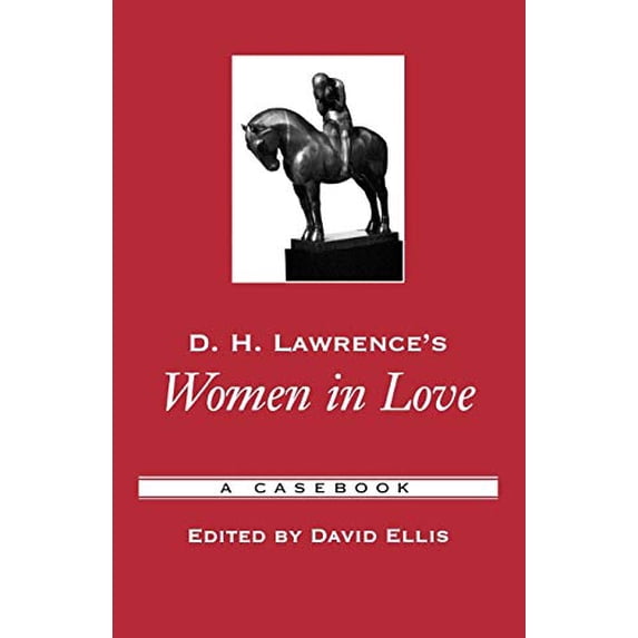 Pre-Owned D.H. Lawrence's Women in Love: A Casebook (Casebooks in Criticism), 9780195170276, 019517027X, Paperback,