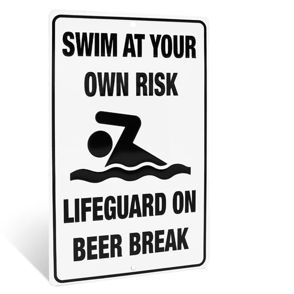 Metal Swim At Own Risk Lifeguard On Beer Break Funny Sign Pool Hot Tub Beach Bar Home Wall Decor