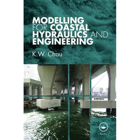 Pre-Owned Modelling for Coastal Hydraulics and Engineering, (Hardcover)