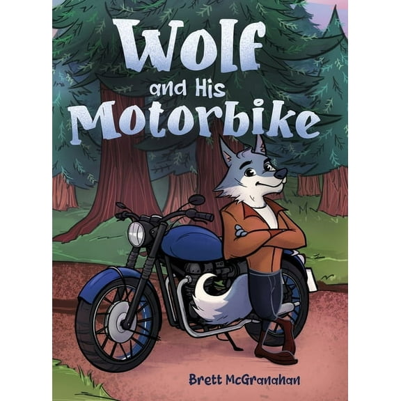 Wolf and His Motorbike, (Hardcover)