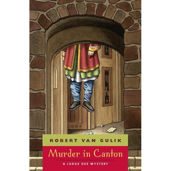 Judge Dee Mystery Murder in Canton: A Judge Dee Mystery, (Paperback)