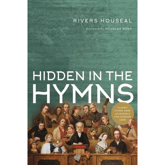 Hidden in the Hymns, (Paperback)