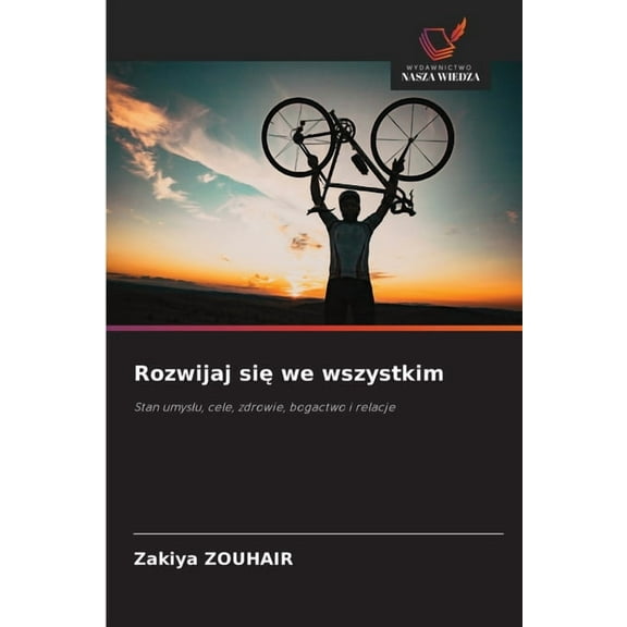 Rozwijaj się we wszystkim, (Paperback)