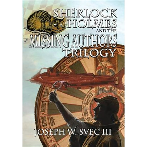 Sherlock Holmes and The Missing Authors Trilogy (Hardcover)