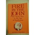 thumbnail image 1 of Pre-Owned Fire in the John (Paperback) 0312074832 9780312074838, 1 of 1
