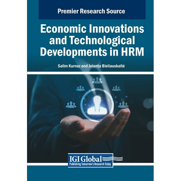 Economic Innovations and Technological Developments in HRM, (Paperback)