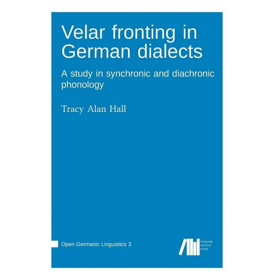 Velar fronting in German dialects (Hardcover)