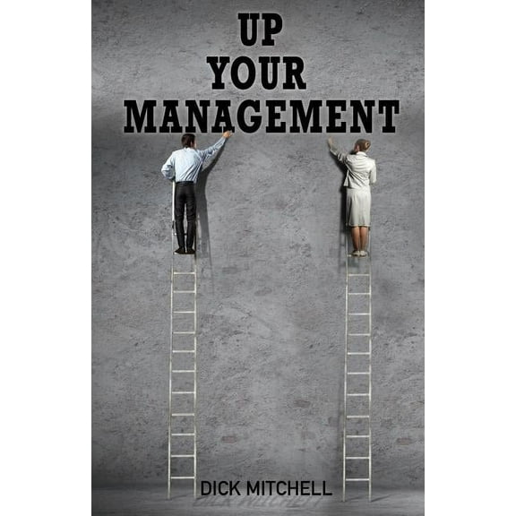 Up Your Management, (Paperback)