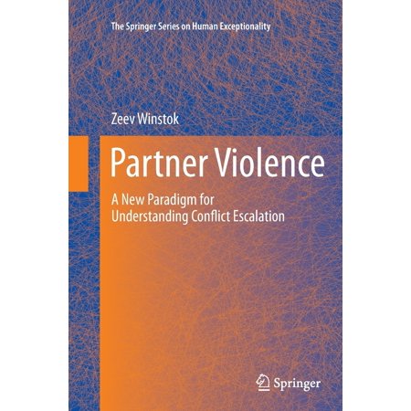 ISBN 9781489992772 product image for The Springer Human Exceptionality: Partner Violence: A New Paradigm for Understa | upcitemdb.com