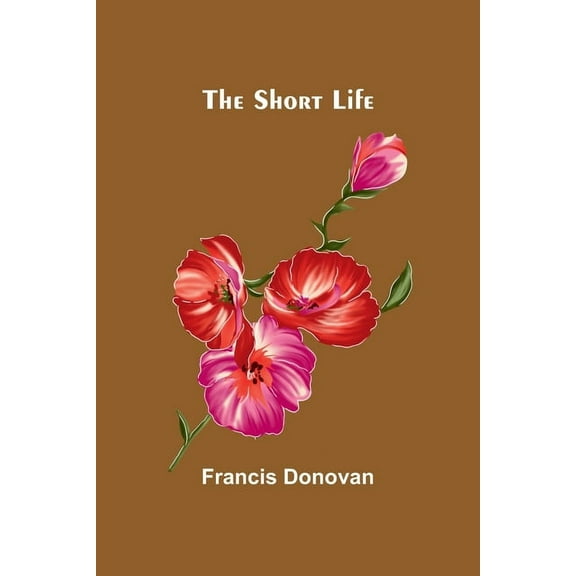 The Short Life, (Paperback)