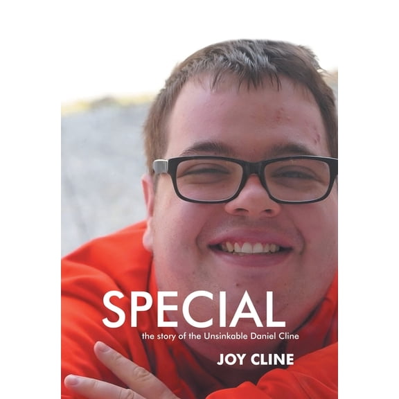 Special: the story of the Unsinkable Daniel Cline, (Hardcover)