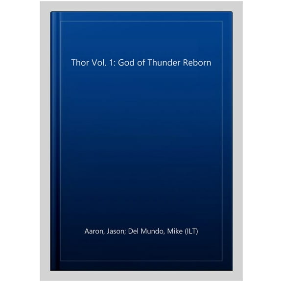 Thor Vol. 1: God of Thunder Reborn