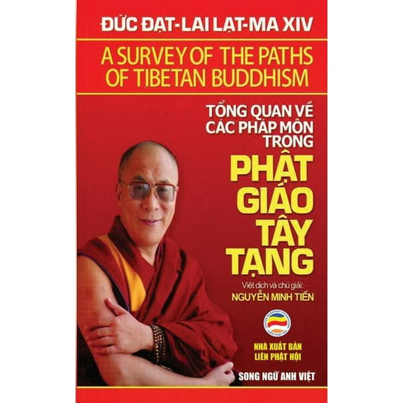 Tổng quan về cÃ¡c phÃ¡p mÃ´n trong Phật giÃ¡o TÃ¢y Tạng (song ngữ Anh Vi&am, (Paperback)