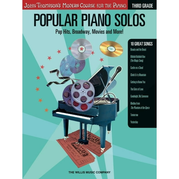 Popular Piano Solos - Grade 3: Pop Hits, Broadway, Movies and More! John Thompson's Modern Course for the Piano Series (Paperback)