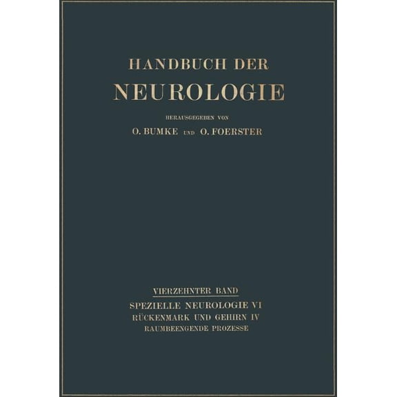 Handbuch Der Neurologie Raumbeengende Prozesse, (Paperback)