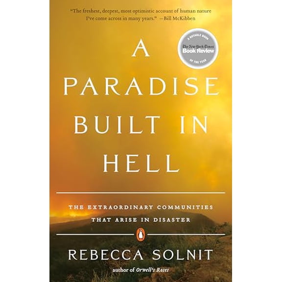 Pre-Owned A Paradise Built in Hell: The Extraordinary Communities That Arise in Disaster Paperback