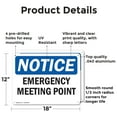 thumbnail image 2 of (2 Pack) Emergency Meeting Point OSHA Notice Sign 18 Inch X 12 Inch Indoor / Outdoor Rust-Free Aluminum Metal Signs for Workplace, Workshop, and Construction Site, Made in the USA, 2 of 8