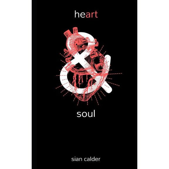 heart soul  Paperback  1790388368 9781790388363 sian calder