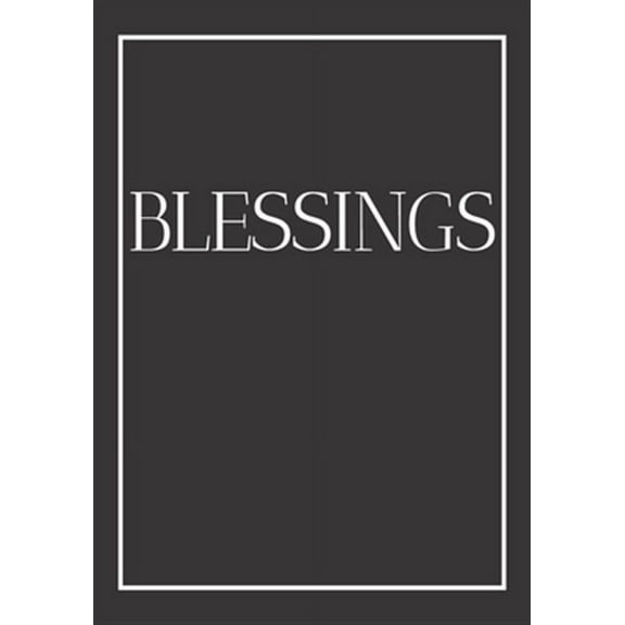 Blessings: A decorative book for coffee tables, end tables, bookshelves and interior design styling  (Paperback) by Contemporary Interior Design