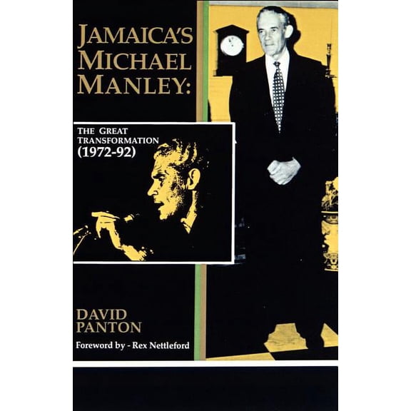 Jamaica's Michael Manley: The Great Transformation (1972-92), (Paperback)