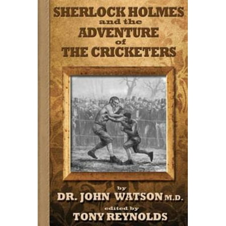 Sherlock Holmes and the Adventure of the Cricketers - (Best Cricketer Of All Time)