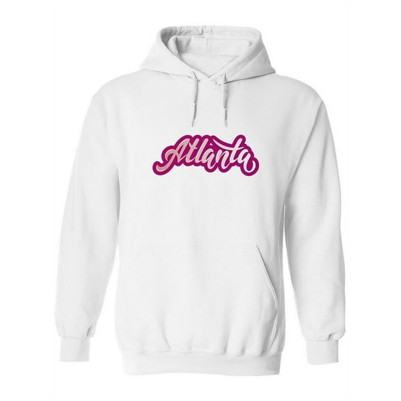 Atlanta Pink Quote Hoodie Women -Image by Shutterstock, Female Large