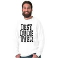 thumbnail image 3 of Best Dude Ever BFF Friendship Friend Men's Big & Tall Long Sleeve Graphic Tee Brisco Brands 3X, 3 of 5