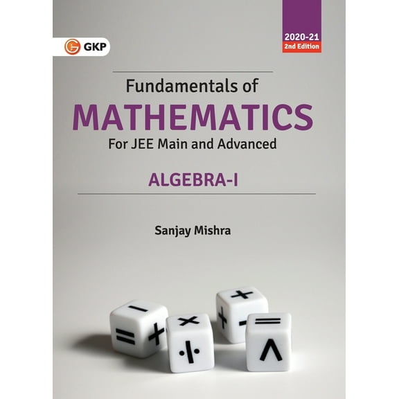 Fundamentals of Mathematics - Algebra - I 2e (Paperback)